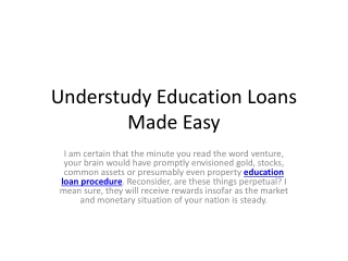 Understudy Education Loans Made Easy