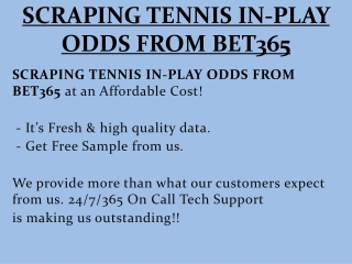 SCRAPING TENNIS IN-PLAY ODDS FROM BET365