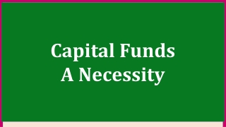 Mantis Funding LLC - Capital Funds A Necessity