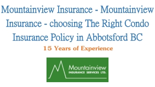 Mountainview Insurance - Choose The Right Condo Insurance Policy in Abbotsford BC