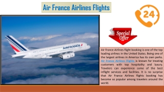 Air-France Airlines Flights Reservations provide excellent service
