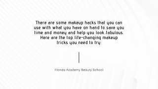 Make up Hacks for Beginners – Florida Academy Beauty School in Florida