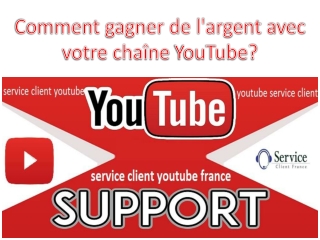 Comment gagner de l'argent avec votre chaîne YouTube?