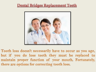 Dental bridges replacement teeth