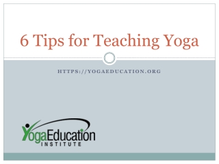 6 Tips for Teaching Yoga