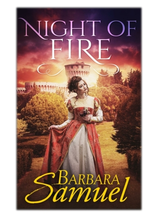 [PDF] Free Download Night of Fire By Barbara Samuel