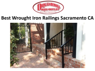 Best Wrought Iron Railings Sacramento CA