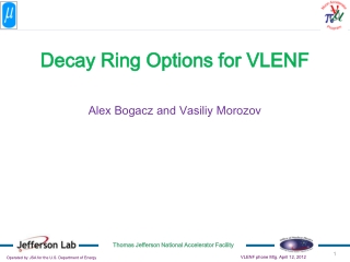 Decay Ring Options for VLENF
