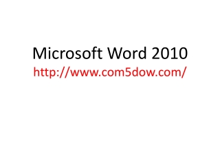 Microsoft Word 2010 http ://com5dow/