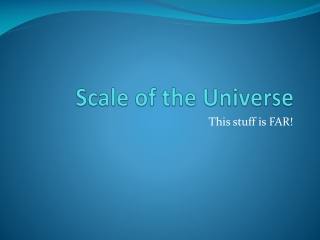 Scale of the Universe