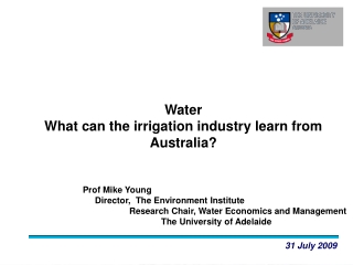 Water What can the irrigation industry learn from Australia?