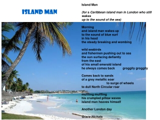 Island Man (for a Caribbean island man in London who still wakes up to the sound of the sea)