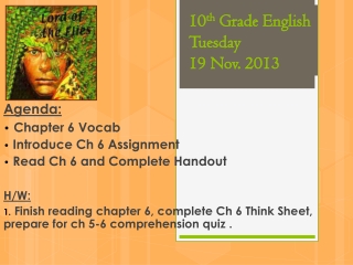 10 th Grade English Tuesday 19 Nov. 2013