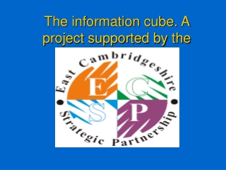 The information cube. A project supported by the