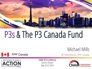 P3s &amp; The P3 Canada Fund
