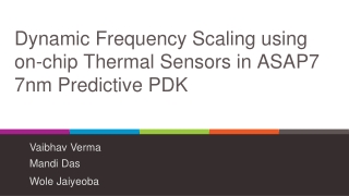 Dynamic Frequency Scaling using on-chip Thermal Sensors in ASAP7 7nm Predictive PDK