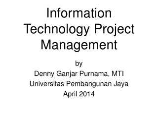 Information Technology Project Management