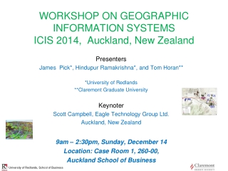 WORKSHOP ON GEOGRAPHIC INFORMATION SYSTEMS I CIS 2014, Auckland, New Zealand