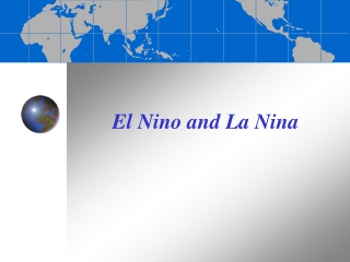 El Ni no and La Nina