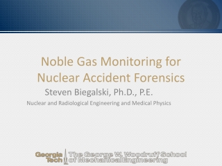Noble Gas Monitoring for Nuclear Accident Forensics