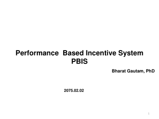 Performance Based Incentive System PBIS