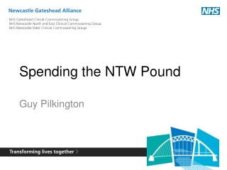 Spending the NTW Pound