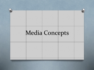 Media Concepts