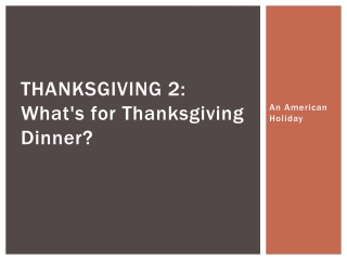 Thanksgiving 2: What's for Thanksgiving Dinner?