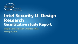 Intel Security UI Design Research Quantitative study Report