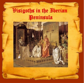 Visigoths in the Iberian Peninsula