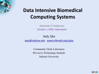 Data Intensive Biomedical Computing Systems