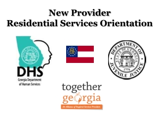 New Provider Residential Services Orientation