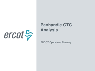 Panhandle GTC Analysis ERCOT Operations Planning