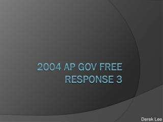 2004 AP Gov Free Response 3