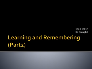 Learning and Remembering (Part2)