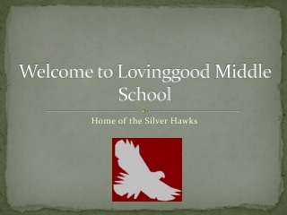 Welcome to Lovinggood Middle School