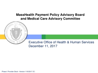 MassHealth Payment Policy Advisory Board and Medical Care Advisory Committee