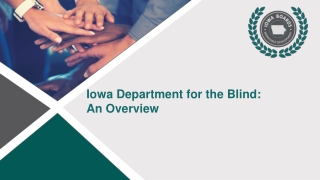 Iowa Department for the Blind: An Overview