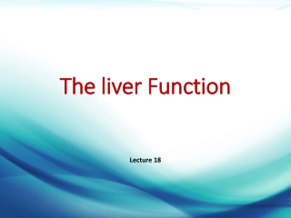 The liver Function