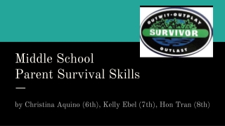 Middle School Parent Survival Skills