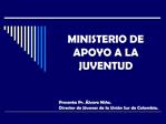 MINISTERIO DE APOYO A LA JUVENTUD