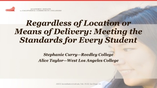 Regardless of Location or Means of Delivery: Meeting the Standards for Every Student