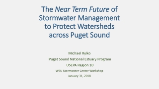 The Near Term Future of Stormwater Management to Protect Watersheds across Puget Sound