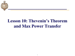 Lesson 10: Thevenin’s Theorem and Max Power Transfer