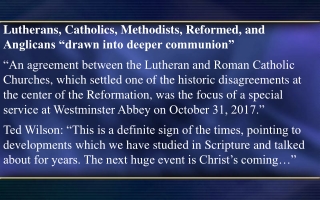 Lutherans, Catholics, Methodists, Reformed, and Anglicans “drawn into deeper communion”
