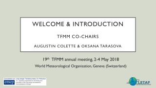 Welcome &amp; introduction TFMM co-chairs Augustin Colette &amp; Oksana Tarasova