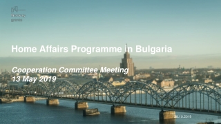 Home Affairs Programme in Bulgaria Cooperation Committee Meeting 13 May 2019