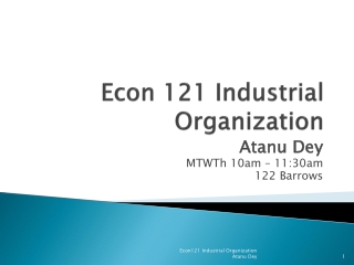 Econ 121 Industrial Organization