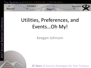 Utilities, Preferences, and Events…Oh My!