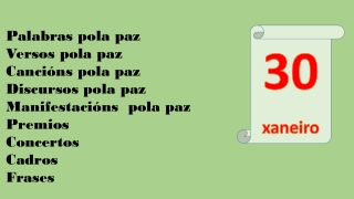 Palabras pola paz Versos pola paz Cancións pola paz Discursos pola paz